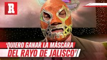 Canek ADVIERTE: 'Para la culminación de mi carrera me gustaría ganar la máscara del Rayo de Jalisco'