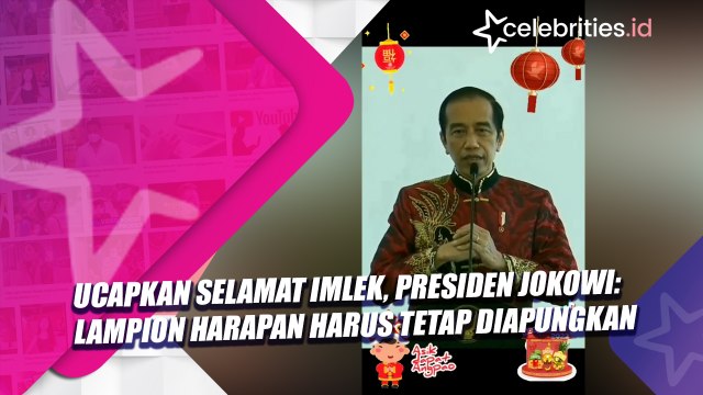 Ucapkan Selamat Imlek, Presiden Jokowi Lampion Harapan Harus Tetap Diapungkan