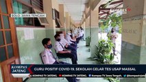 Guru Positif Covid-19, Sekolah Gelar Tes Usap Massal
