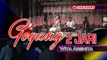 GOYANG DUA JARI || WITA ARSHITHA || OM AMBASSADOR