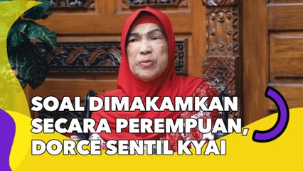 Soal Tak Bisa Dimakamkan secara Perempuan, Dorce Gamalama Sentil Balik Kyai