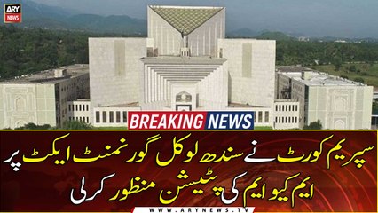 Supreme Court wraps up MQM-P petition, orders changes to Sindh LG bill