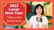 2022 Lunar New Year Taboos and Lucky Items | Chinese New Year Traditions