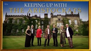 Keeping Up with the Aristocrats S01E03 2022