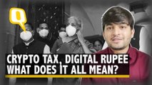 Explained: FM's Announcements on Crypto Tax, Digital Rupee