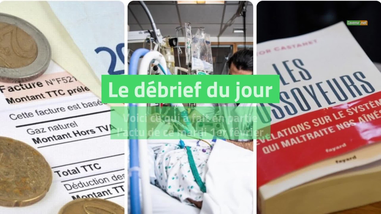 Débrief du jour du mardi 1er février 2022