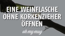 Ein guter Tipp: Wie man eine Flasche Wein ohne Korkenzieher öffnet