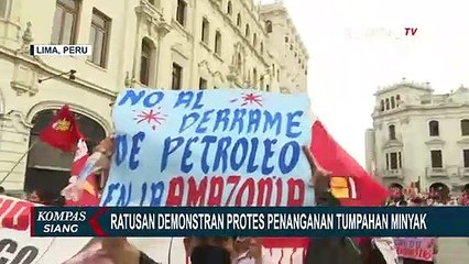 Terjadi Demo di Lima Peru Protes Penanganan Tumpahan Minyak di Laut