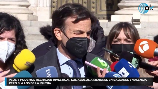 PSOE y Podemos rechazan investigar los abusos a menores en Baleares y Valencia pero sí los de la Iglesia