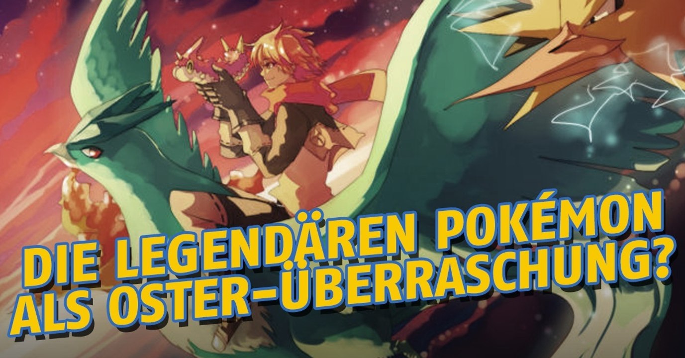 Pokémon GO: Kommen die legendären Vögel an Ostern?
