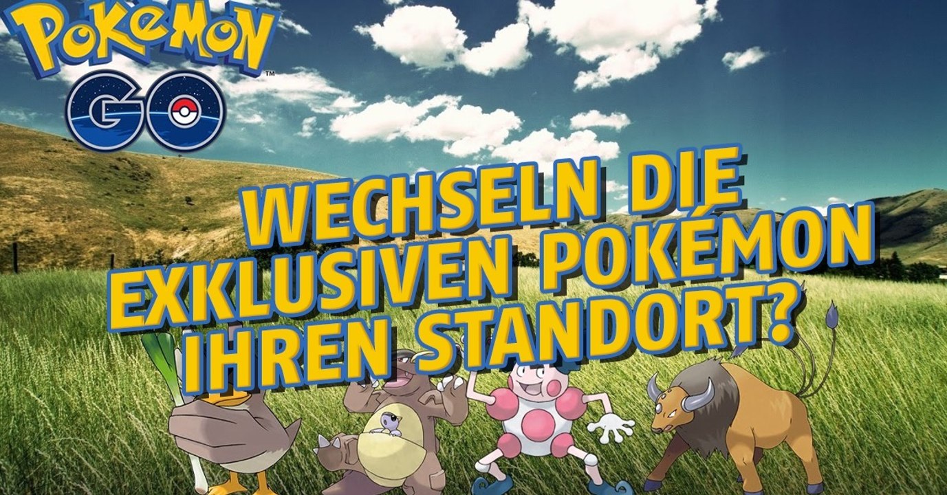 Pokémon GO: Die exklusiven Pokémon könnten wandern