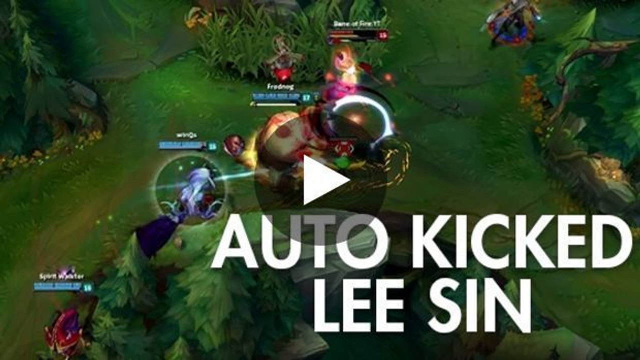 League of legends: ein auto-kick mit lee sin?