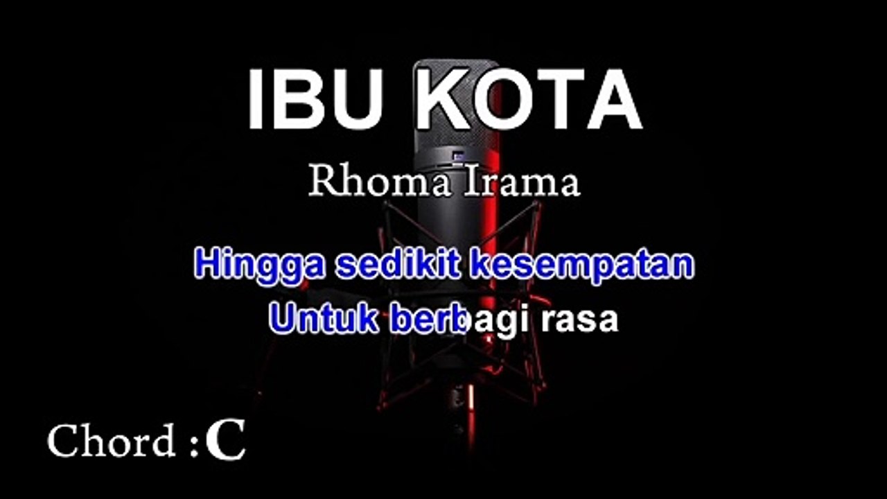 Ibu Kota | Rhoma Irama | Karaoke Tanpa Vokal ¦ CHORD