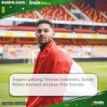 Segera Gabung Timnas Indonesia, Sandy Walsh Kembali Serukan Kita Garuda