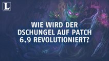 League of Legends: Wie wird der Dschungel auf Patch 6.9 revolutioniert?