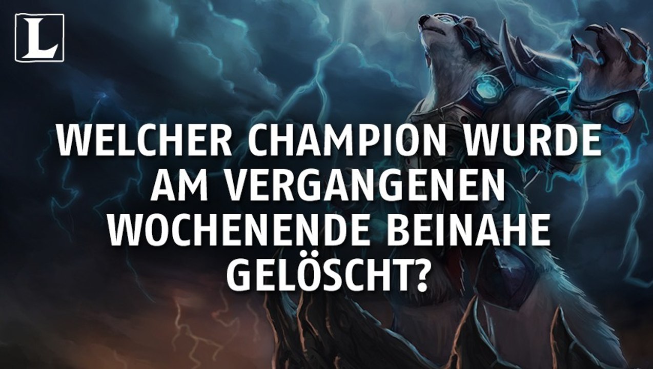 League of Legends: Welcher Spieler wurde am vergangenen Wochenende beinahe gelöscht?