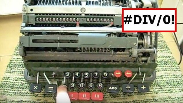 Voilà ce qui se passe quand on demande à une calculatrice mécanique de diviser par 0