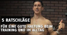 5 Tipps für die richtige Haltung beim Training und im Alltag