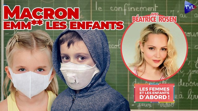 Les Femmes et les Enfants d’abord ! : Macron emm**de les enfants