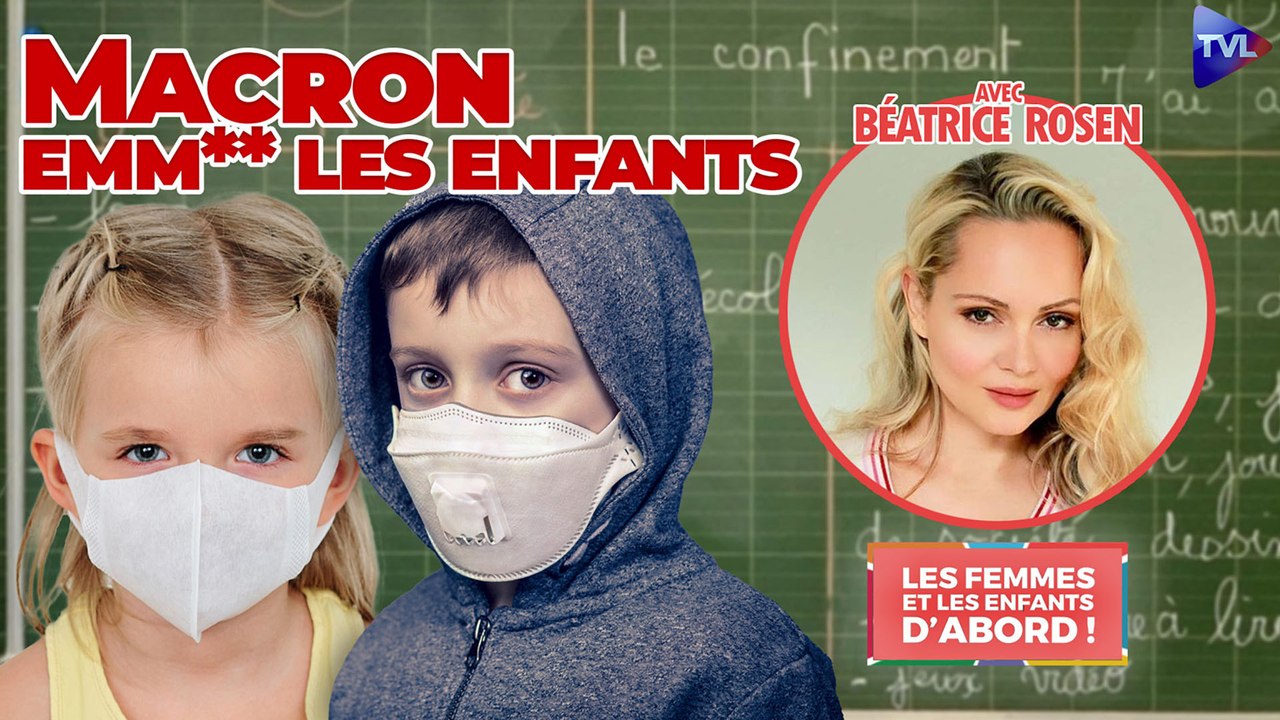 Les Femmes et les Enfants d’abord ! : Macron  emm**de les enfants