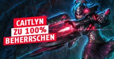 League of Legends: Perfekt! Er setzt Caitlyn genial ein