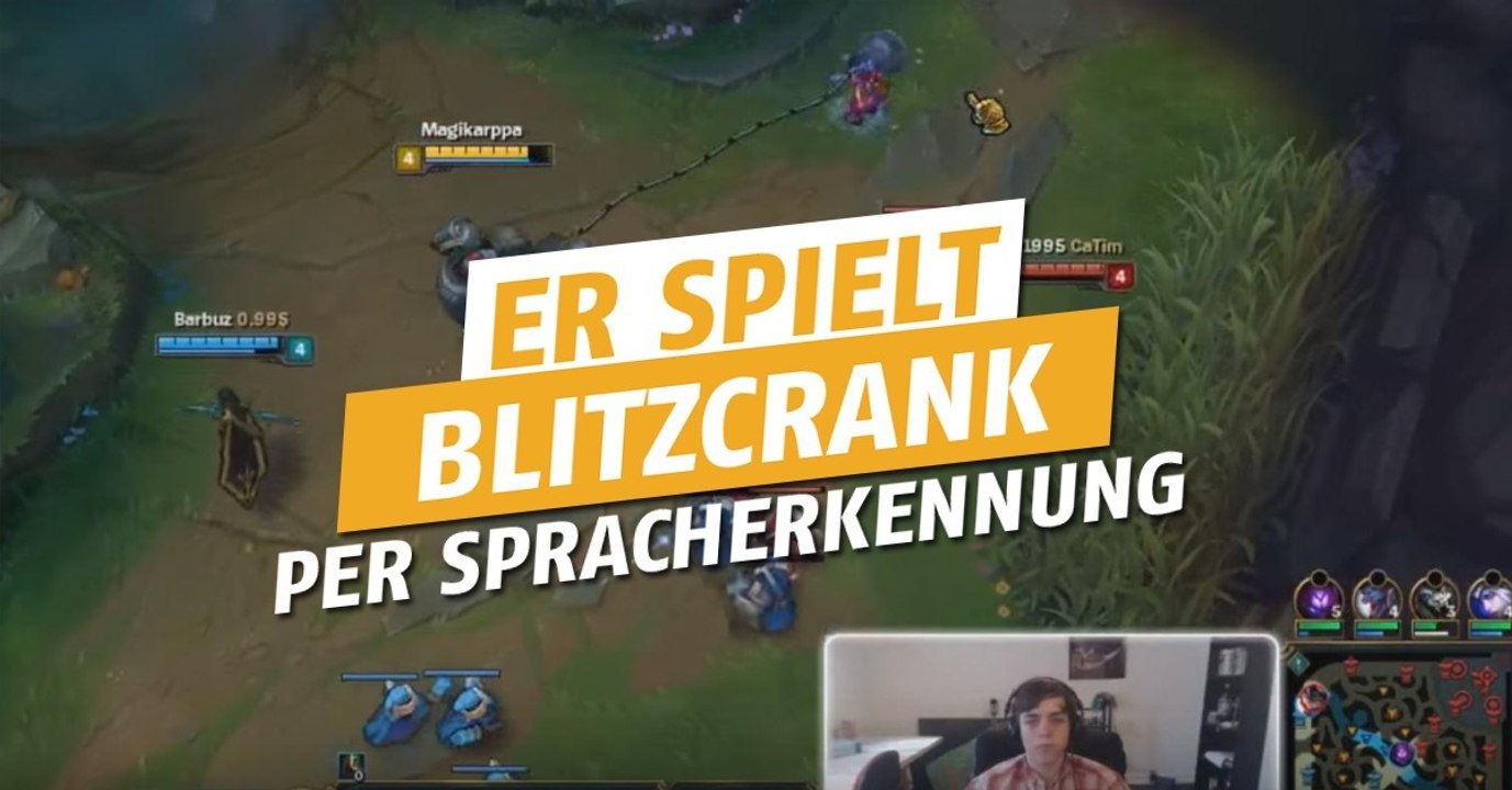 League of legends: er spielt blitzcrank per spracherkennung