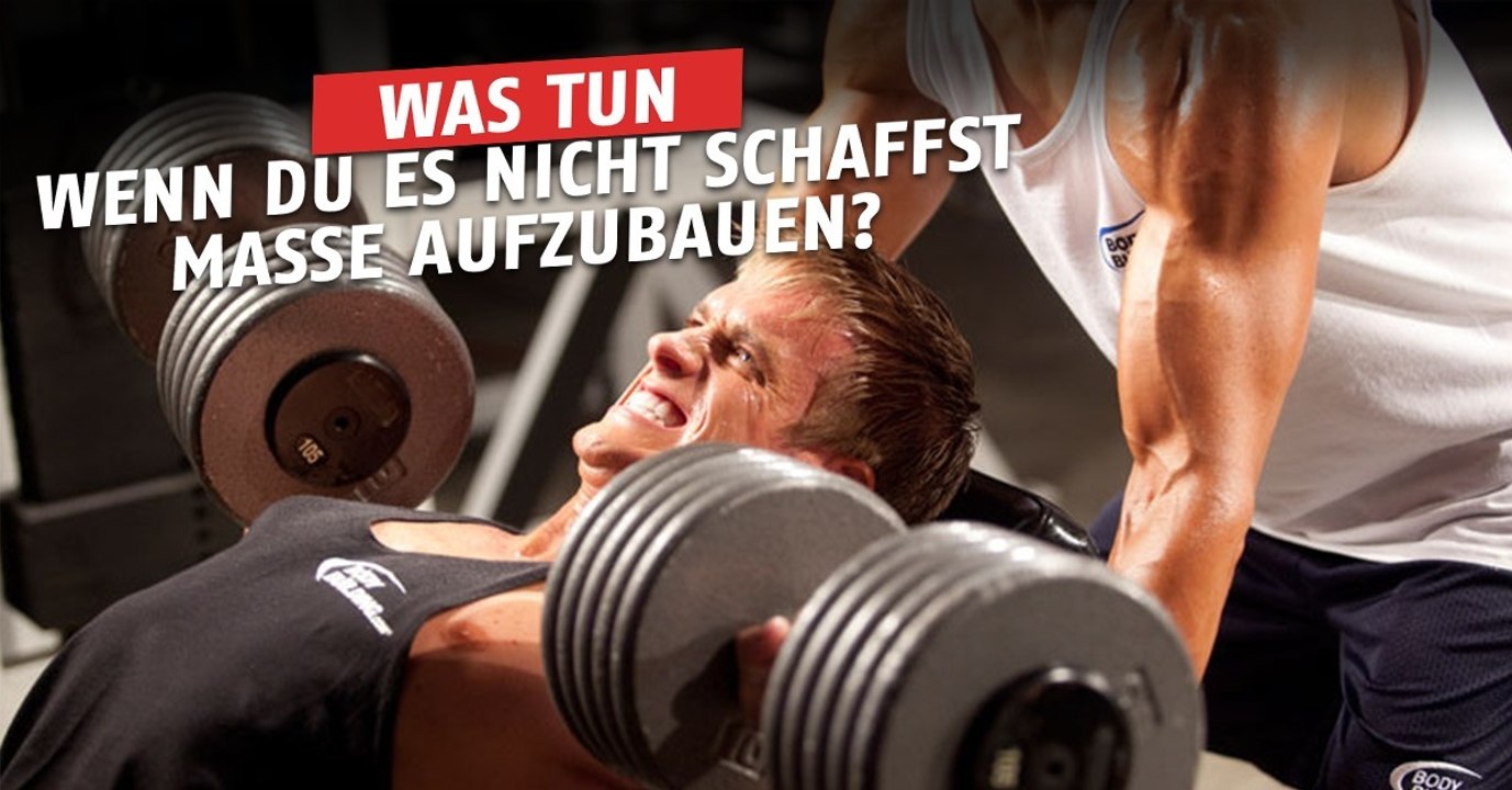 So schaffst du es endlich, Muskelmasse aufzubauen!
