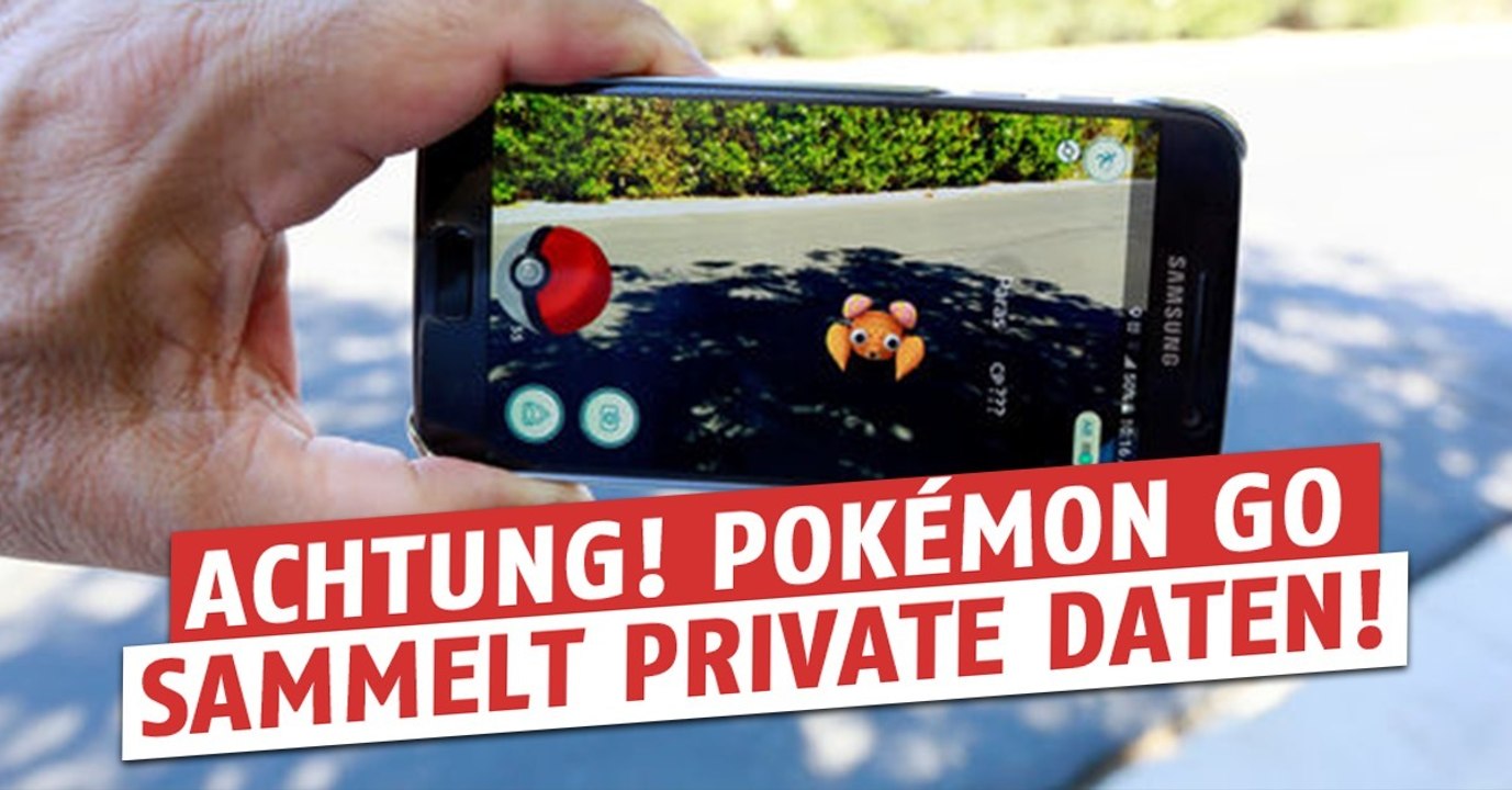 Pokemon Go: Die mobile Nintendo-App hat Zugriff auf alle eure persönlichen Daten