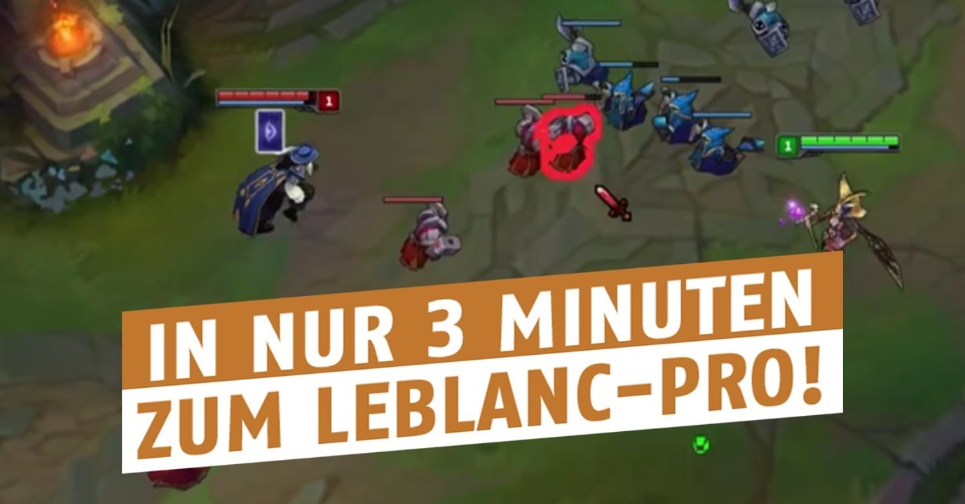 League of Legends: So spielt ihr mit LeBlanc, dem beliebtesten Assassin auf Patch 6.15