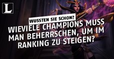 League of Legends: Wieviele Helden muss man beherrschen, um im Ranking zu steigen?