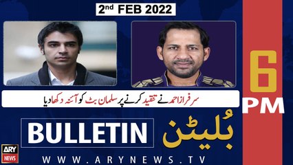 ARY News | Bulletin | 6 PM | 2 February 2022