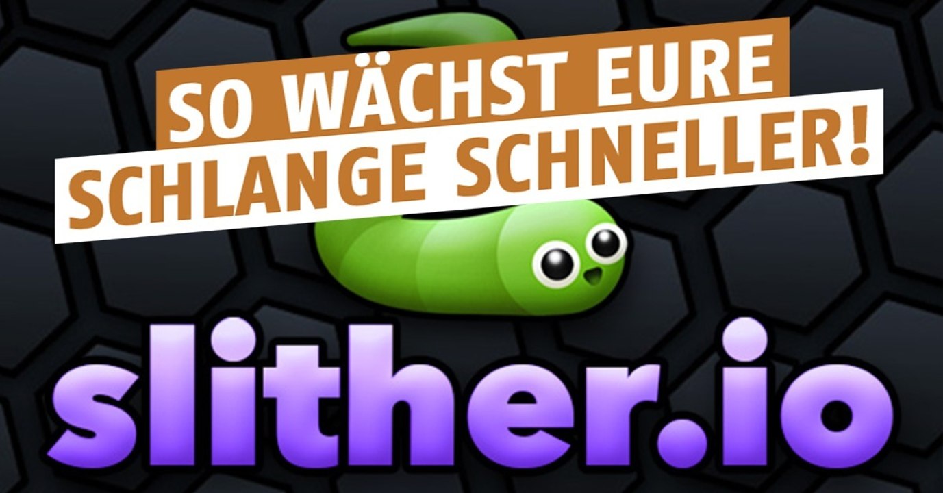 Slither.io: So wächst eure Schlange schnell
