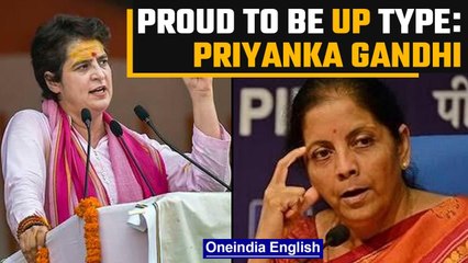 Скачать видео: Priyanka Gandhi slammed Nirmala Sitharaman over ‘typical UP type’ remark | OneIndia News