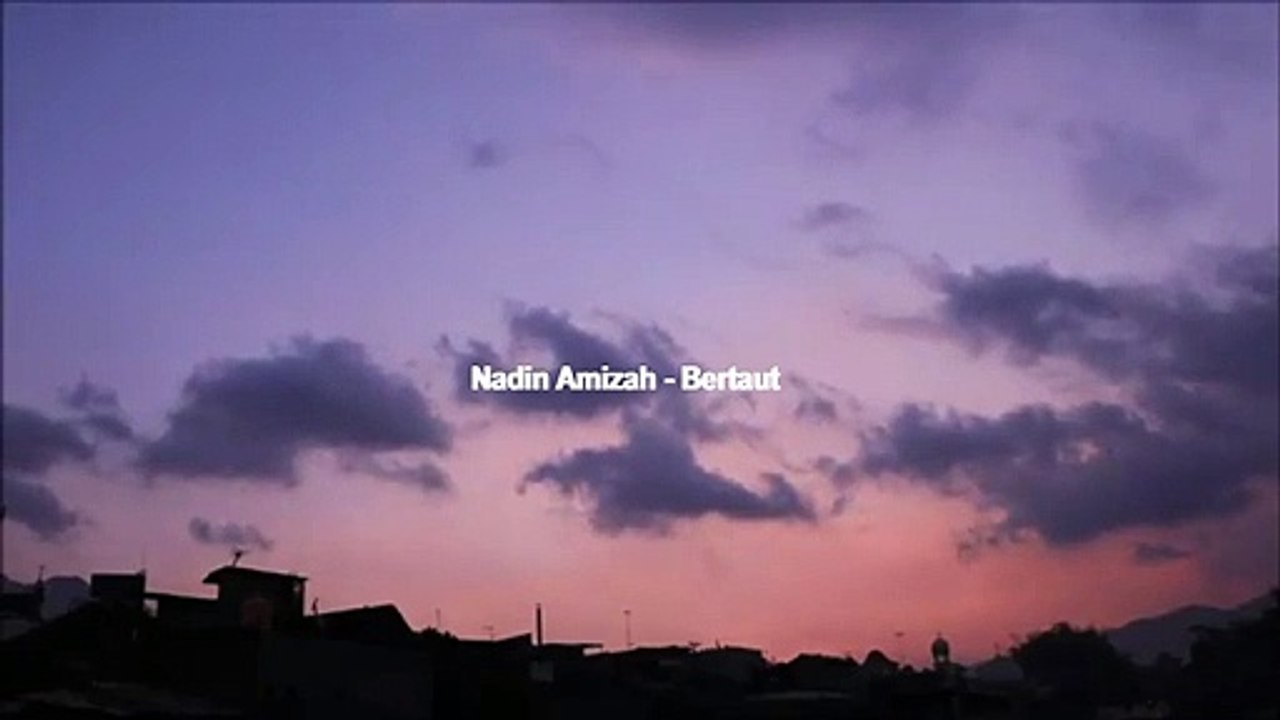 BERTAUT - NADIN AMIZAH (COVER LIRIK)