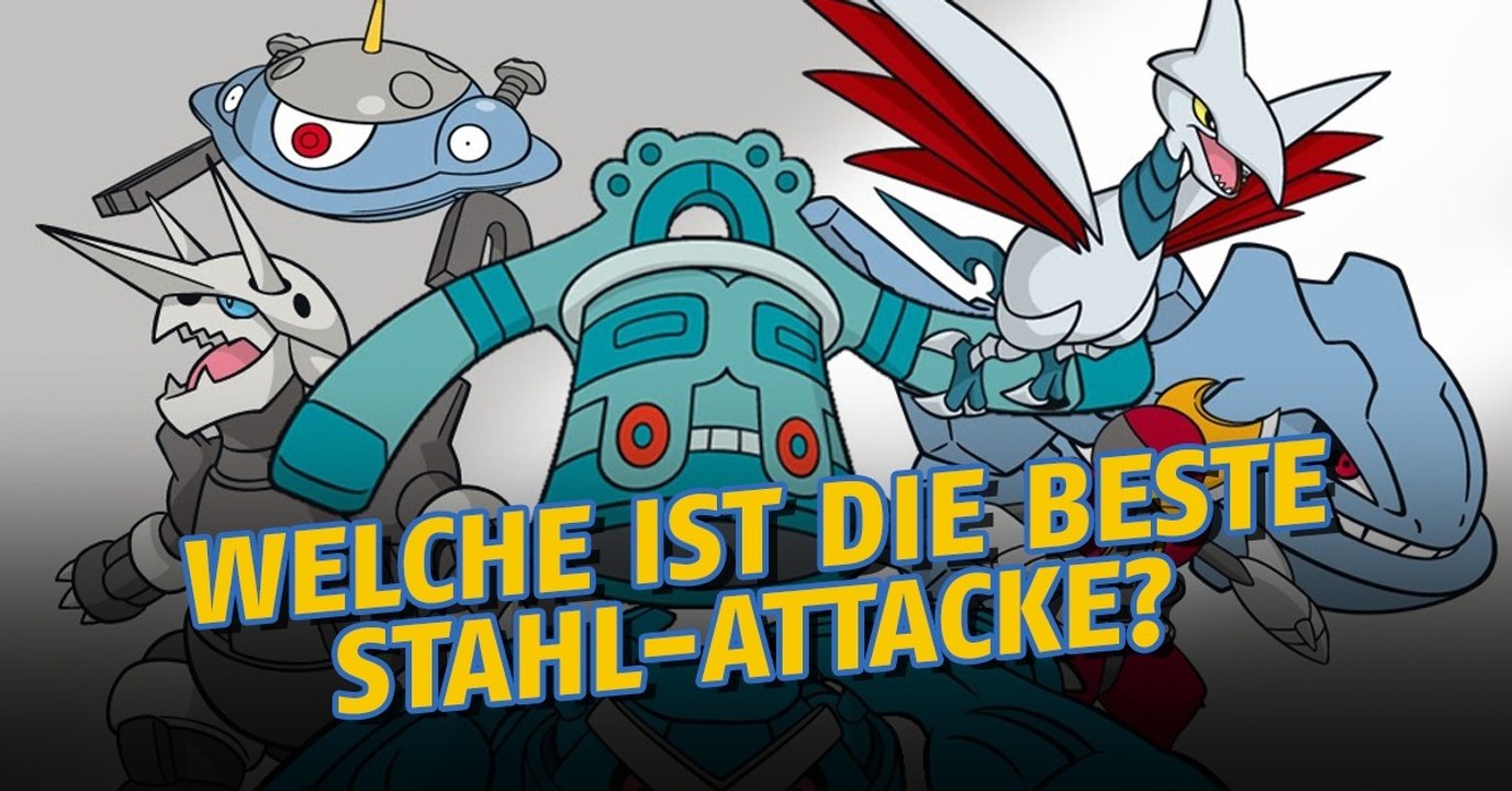 Pokémon GO: Welche ist die beste Stahlattacke?