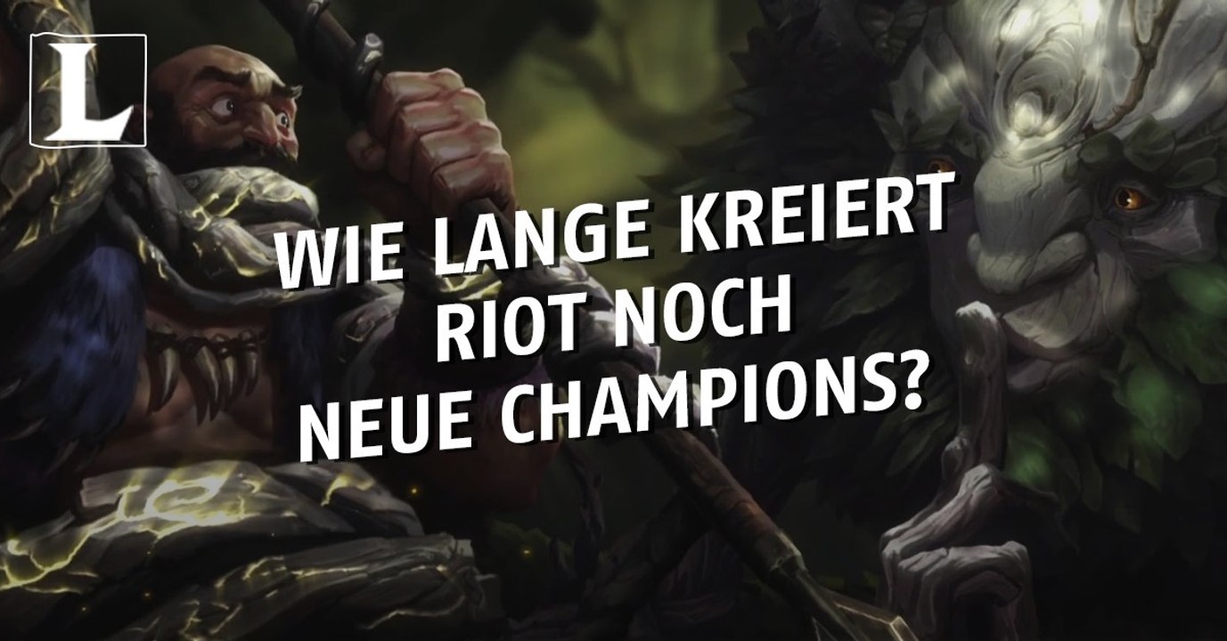 League of Legends: Kommen irgendwann keine neuen Champions mehr dazu?