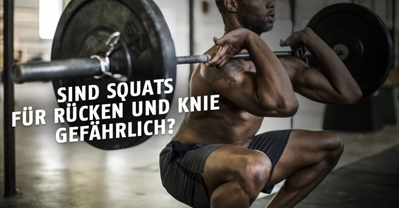 Sind Squats gefährlich für Knie und Rücken?
