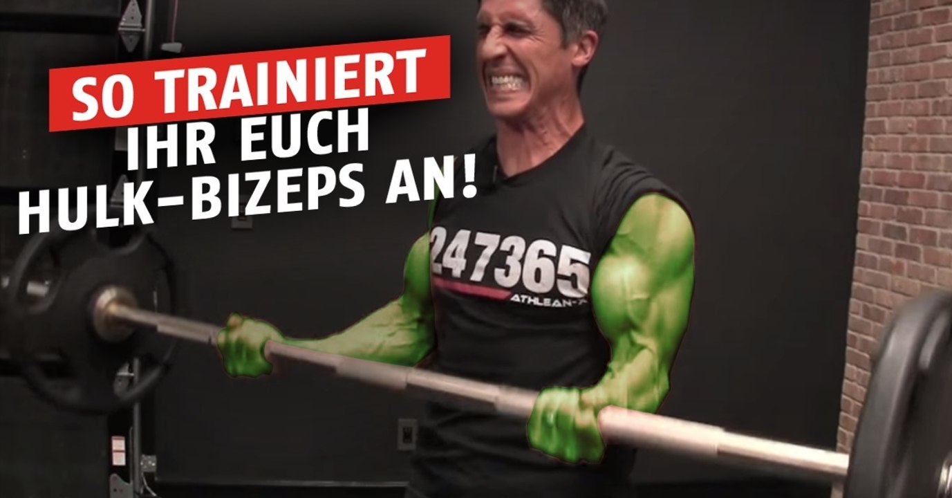 So könnt ihr euch einen riesigen Hulk-Bizeps antrainieren!