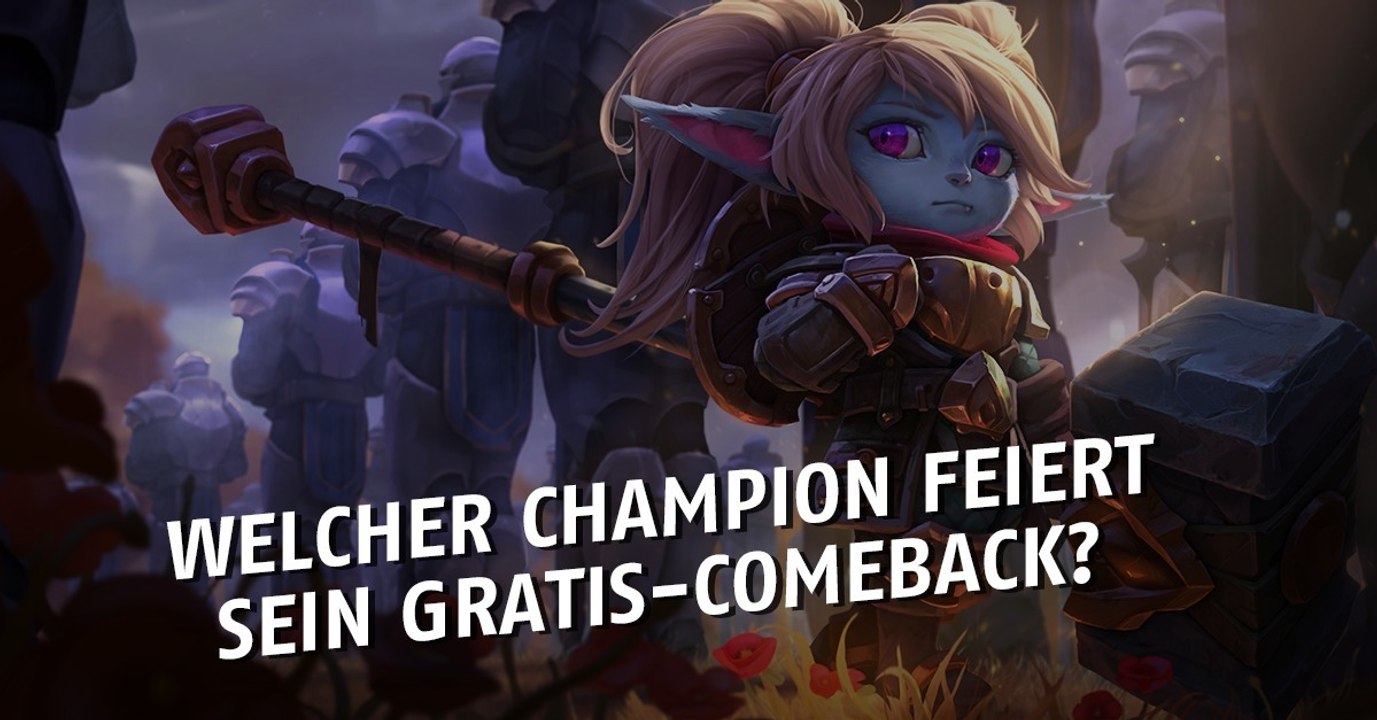 League of Legends: Nach 4 Jahren Abwesenheit! Welcher Champion könnte nun endlich sein Comeback feiern?