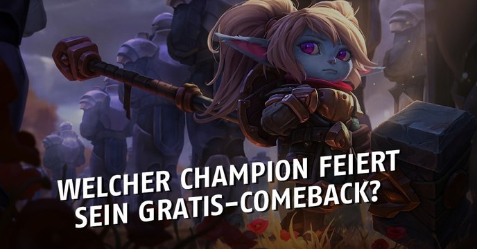 League of Legends: Nach 4 Jahren Abwesenheit! Welcher Champion könnte nun endlich sein Comeback feiern?