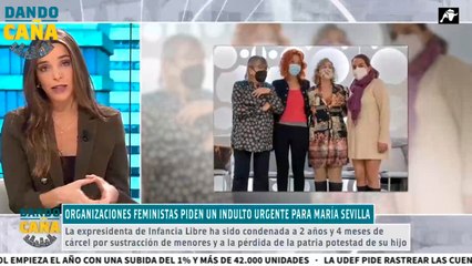 ¿Se sorprenderían si el Gobierno indulta a María Sevilla, la expresidente de Infancia Libre?