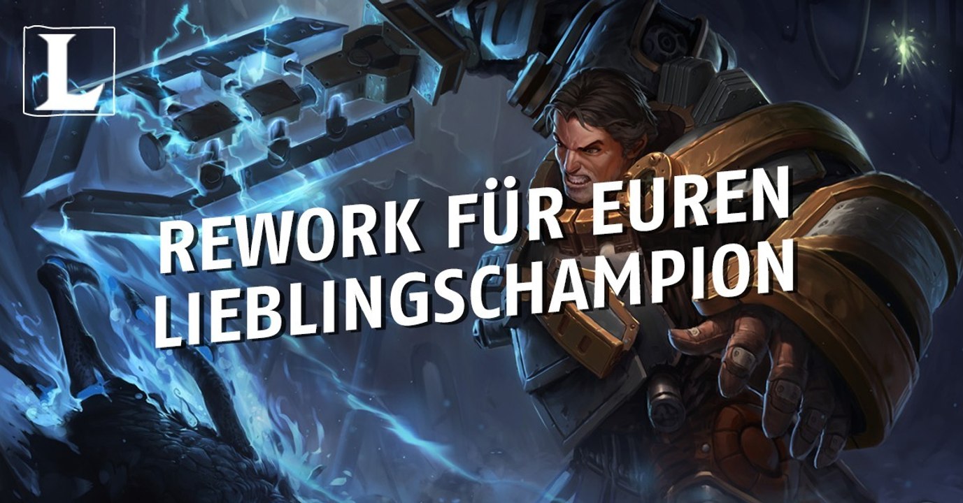 League of legends: euer lieblingschampion ist nun auf der rework-liste von riot