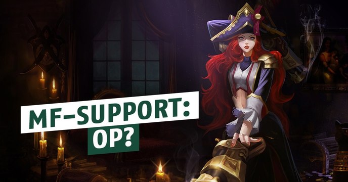 League of Legends: Jetzt spielt jeder MF-Support! Doch ist das wirklich OP?