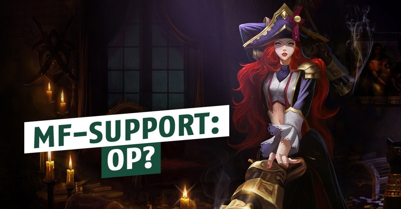 League of Legends: Jetzt spielt jeder MF-Support! Doch ist das wirklich OP?
