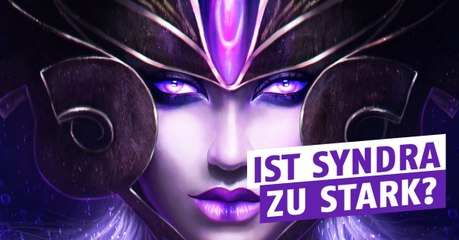 League of Legends: Ist Syndra zurzeit zu stark?