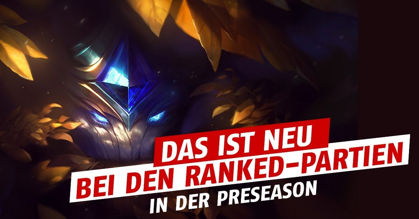 League of Legends: Riot plant zwei Neuheiten für das Ranked