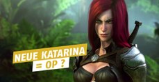 League of Legends: Mit perfekten Skills! Das ist mit der neuen Katarina möglich