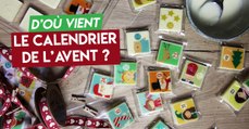 Quelle est l'origine du calendrier de l'Avent ?