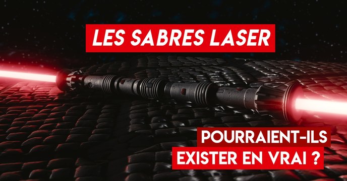 Les sabres laser de Star Wars pourraient-ils vraiment exister ?