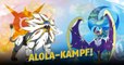Pokémon Sonne und Mond: Wettbewerb „Kampf um Alola“ für die besten Trainer